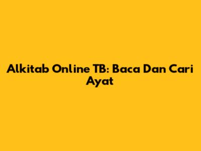 Alkitab Online TB: Baca Dan Cari Ayat