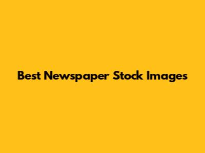 Best Newspaper Stock Images