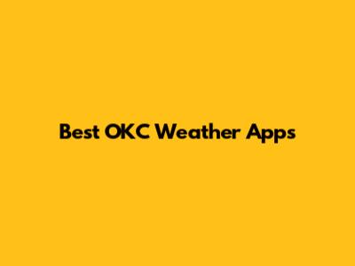 Best OKC Weather Apps