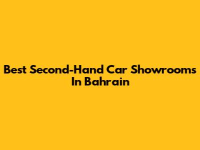 Best Second-Hand Car Showrooms In Bahrain