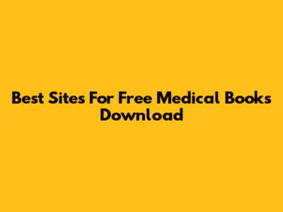 Best Sites For Free Medical Books Download