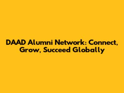 DAAD Alumni Network: Connect, Grow, Succeed Globally