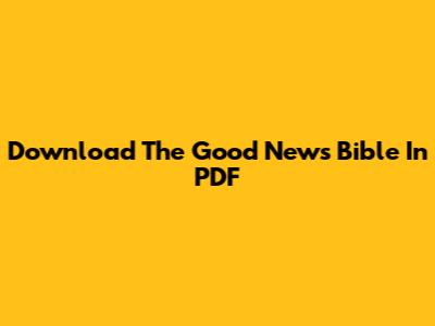 Download The Good News Bible In PDF