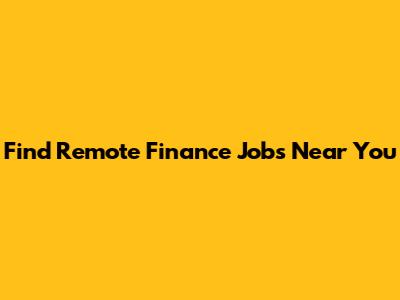 Find Remote Finance Jobs Near You