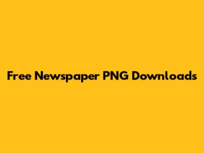 Free Newspaper PNG Downloads