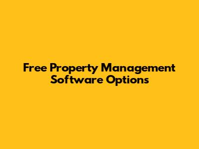 Free Property Management Software Options