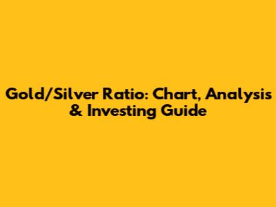 Gold/Silver Ratio: Chart, Analysis & Investing Guide