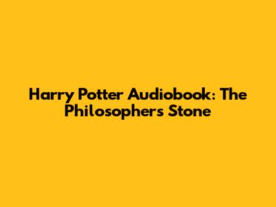 Harry Potter Audiobook: The Philosopher's Stone