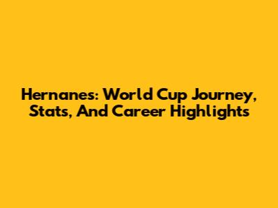 Hernanes: World Cup Journey, Stats, And Career Highlights