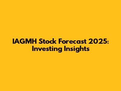 IAGMH Stock Forecast 2025: Investing Insights
