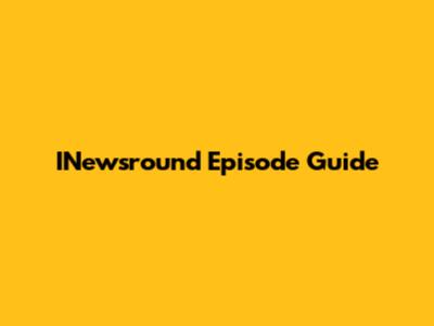INewsround Episode Guide