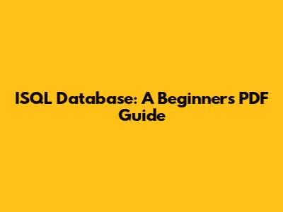 ISQL Database: A Beginner's PDF Guide