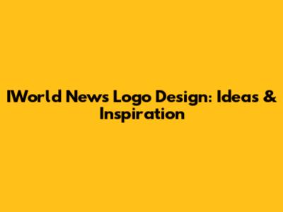 IWorld News Logo Design: Ideas & Inspiration