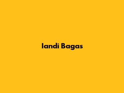 Iandi Bagas
