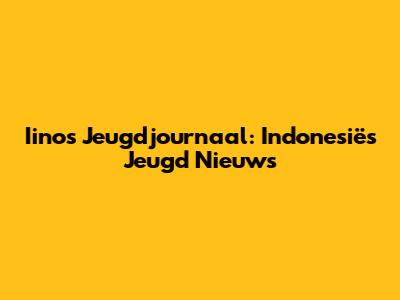 Iinos Jeugdjournaal: Indonesië's Jeugd Nieuws