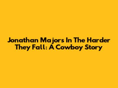 Jonathan Majors In 'The Harder They Fall': A Cowboy Story