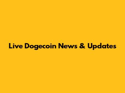 Live Dogecoin News & Updates