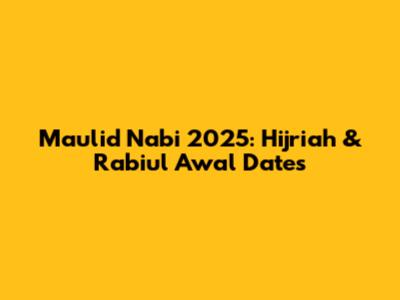 Maulid Nabi 2025: Hijriah & Rabiul Awal Dates