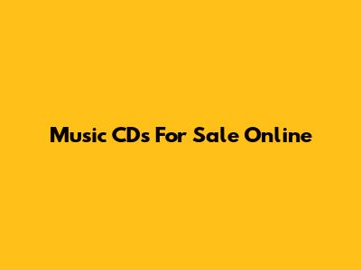 Music CDs For Sale Online