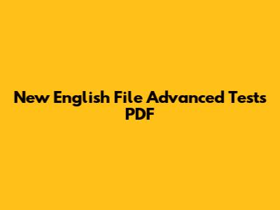 New English File Advanced Tests PDF