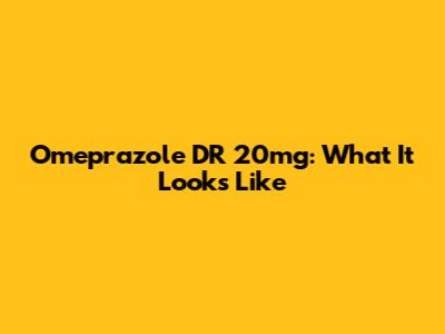 Omeprazole DR 20mg: What It Looks Like