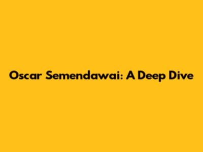 Oscar Semendawai: A Deep Dive