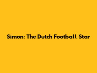 Simon: The Dutch Football Star