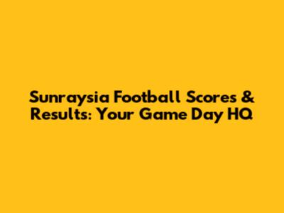 Sunraysia Football Scores & Results: Your Game Day HQ