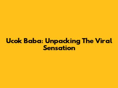 Ucok Baba: Unpacking The Viral Sensation