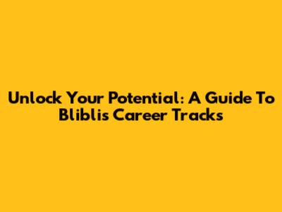 Unlock Your Potential: A Guide To Blibli's Career Tracks