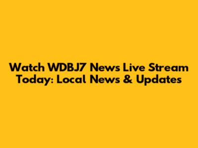 Watch WDBJ7 News Live Stream Today: Local News & Updates