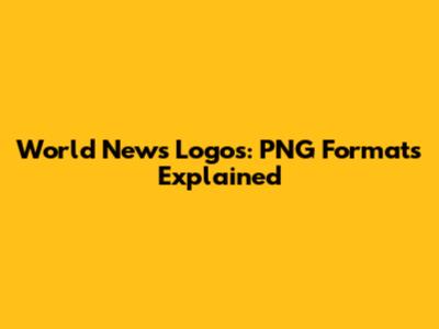World News Logos: PNG Formats Explained