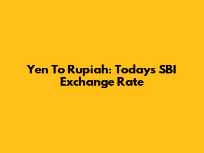 Yen To Rupiah: Today's SBI Exchange Rate